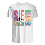 Sie ist Mama – T-Shirt für eine starke Mutter – Vorderansicht