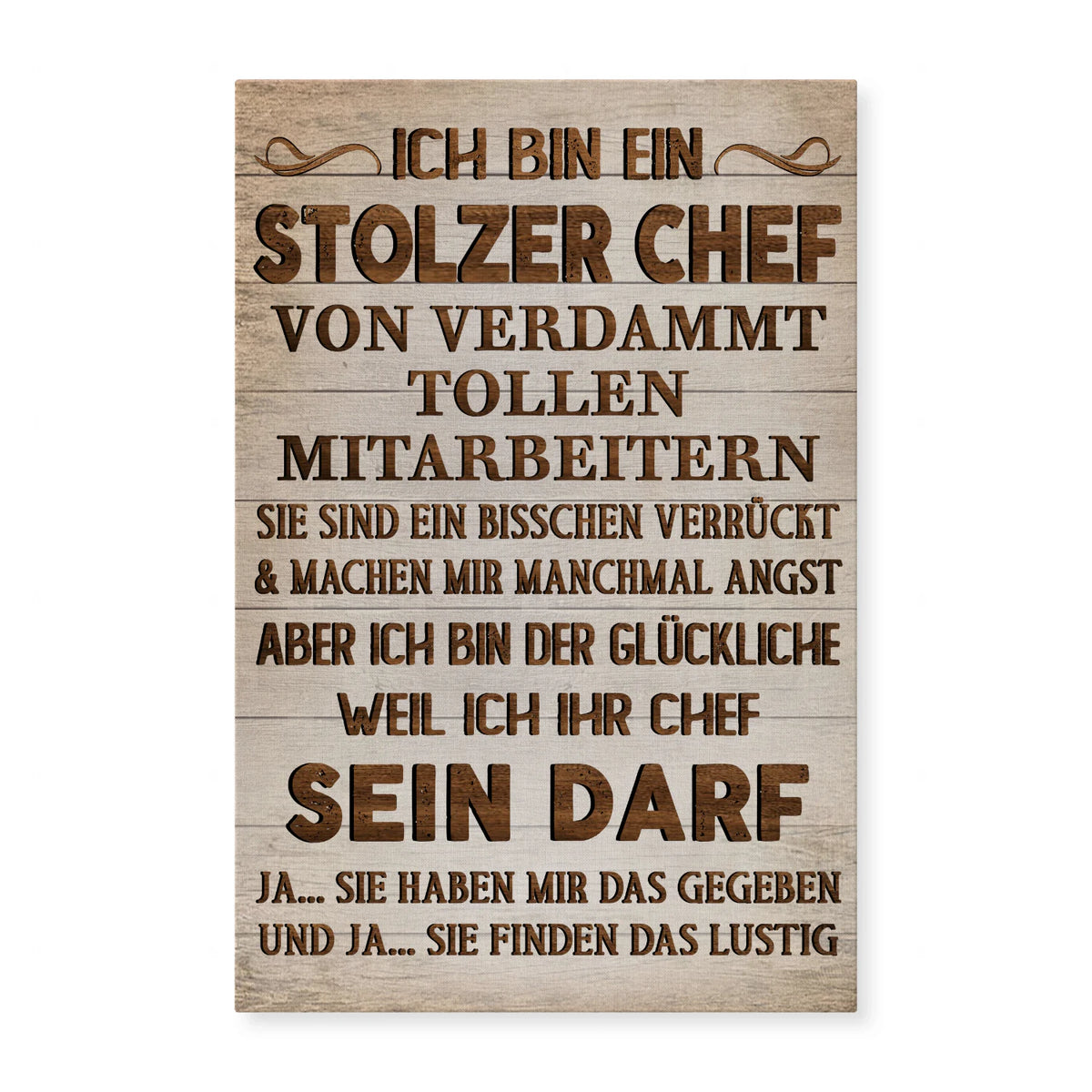 Ich bin ein stolzer Chef – Lustige Leinwand fürs Büro – Produktansicht 1